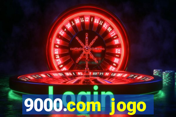 9000.com jogo cassino baixar